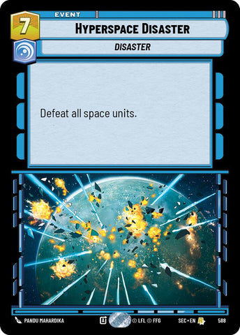 Hyperspace Disaster (588) (Foil) (588) [Secrets of Power]