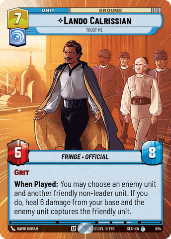 Lando Calrissian - Trust Me (Hyperspace Foil) (824) (824) [Secrets of Power]