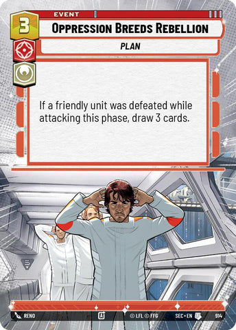 Oppression Breeds Rebellion (914) (Hyperspace Foil) (914) [Secrets of Power]