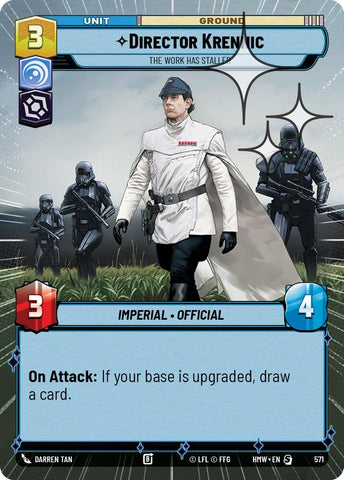 Director Krennic - The Work Has Stalled (571) (Hyperspace Foil) (571) [Homeworlds]