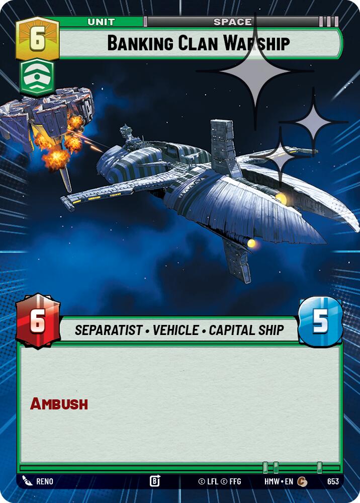 Banking Clan Warship (653) (Hyperspace Foil) (653) [Homeworlds]
