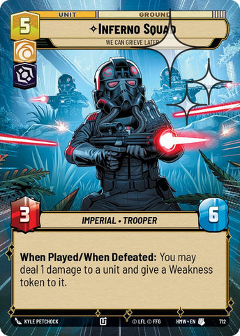 Inferno Squad - We Can Grieve Later (712) (Hyperspace Foil) (712) [Homeworlds]