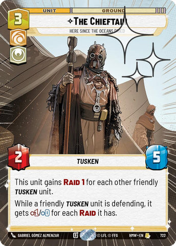 The Chieftain - Here Since the Oceans Dried (722) (Hyperspace Foil) (722) [Homeworlds]