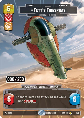 Fett's Firespray - Settling the Score (939) (Serialized) (939) [Homeworlds]